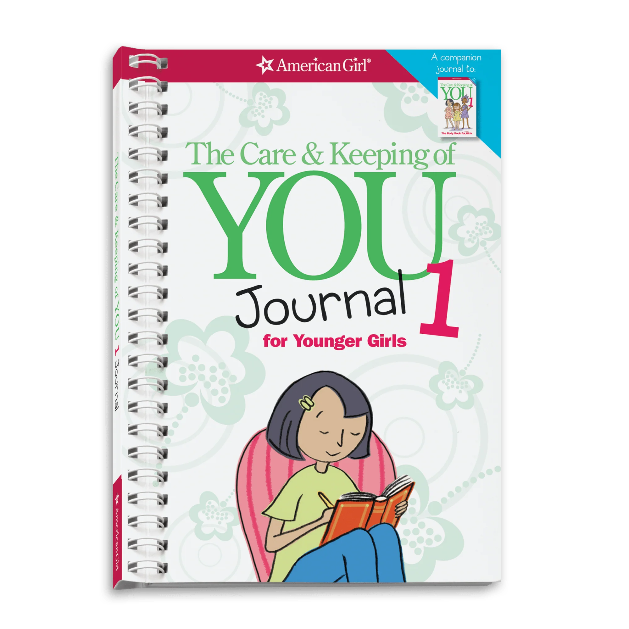 The Care & Keeping of You 1 Journal 1 The Care & Keeping of You 1 Journal